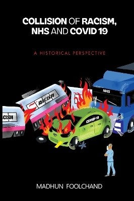 Collision of Racism, NHS and COVID-19