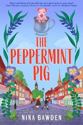 The Peppermint Pig - Nina Bawden