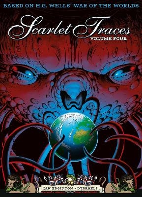 The Complete Scarlet Traces, Volume Four - Ian Edginton