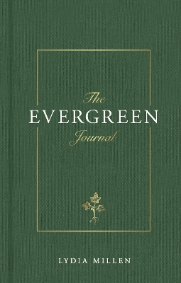 The Evergreen Journal - Lydia Elise Millen