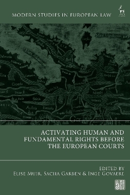 Activating Human and Fundamental Rights Before the European Courts - 