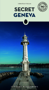 Secret Geneva Guide - Christian, Vellas
