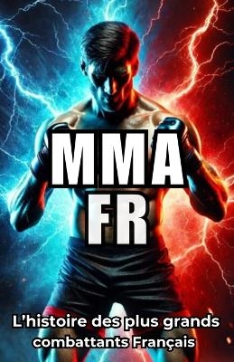 Mma Fr - Edition Colins