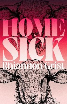 Home Sick - Rhiannon Grist