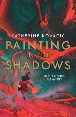 Painting in the Shadows - Katherine Kovacic