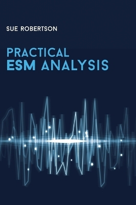 Practical ESM Analysis - Sue Robertson