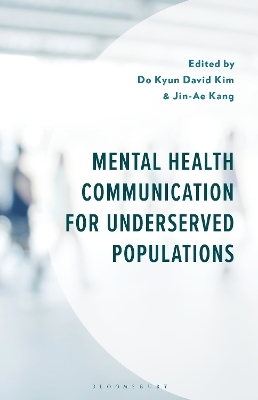 Mental Health Communication for Underserved Populations - 