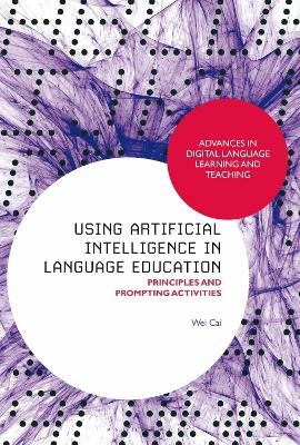 Using Artificial Intelligence in Language Education - Professor Wei Cai
