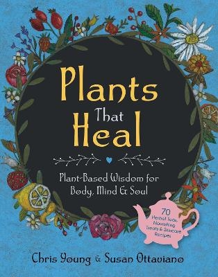 Plants That Heal - Chris Young