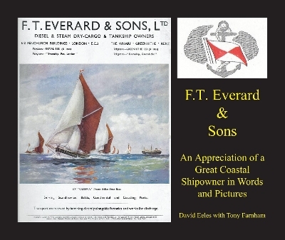 F T Everard & Sons - An Appreciation - Tony Farnham et al