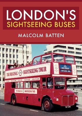 London's Sightseeing Buses - Malcolm Batten