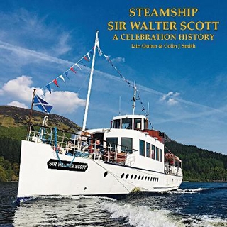 Steamship Sir Walter Scott - A Celebration History