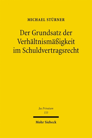 Der Grundsatz der Verhältnismäßigkeit im Schuldvertragsrecht