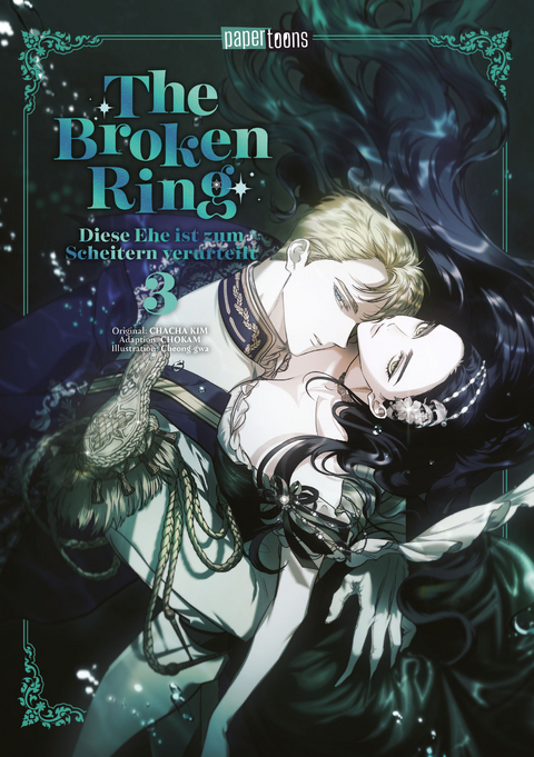 The Broken Ring - Diese Ehe ist zum Scheitern verurteilt 03 - CHOKAM CHACHA KIM