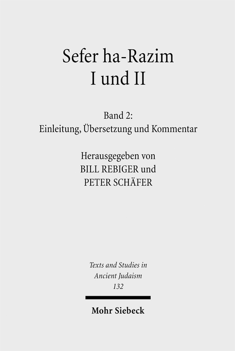 Sefer ha-Razim I und II - Das Buch der Geheimnisse I und II - 