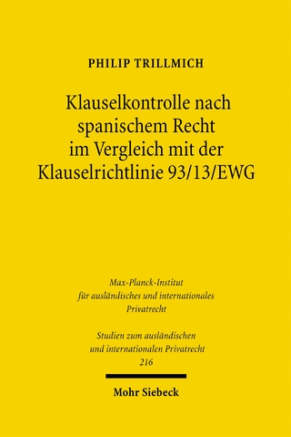 Klauselkontrolle nach spanischem Recht im Vergleich mit der Klauselrichtlinie 93/13/EWG