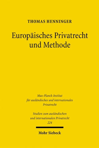 Europäisches Privatrecht und Methode