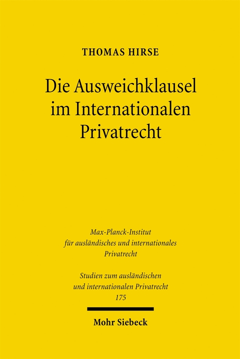 Die Ausweichklausel im Internationalen Privatrecht - Thomas Hirse