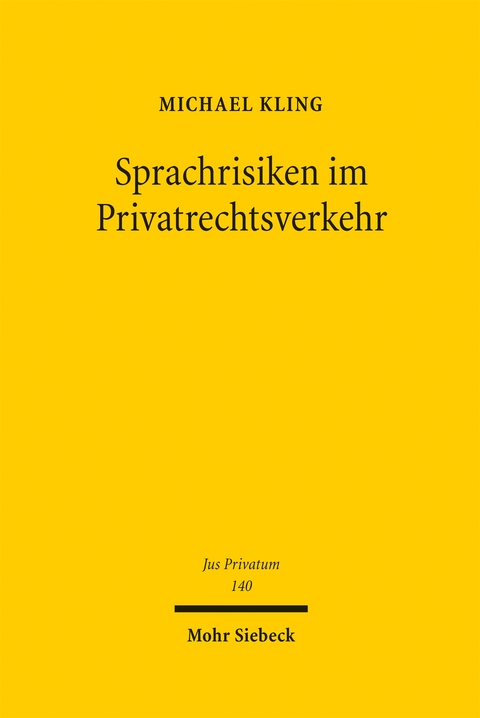 Sprachrisiken im Privatrechtsverkehr - Michael Kling