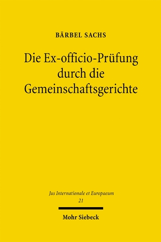 Die Ex-officio-Prüfung durch die Gemeinschaftsgerichte