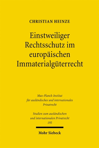 Einstweiliger Rechtsschutz im europäischen Immaterialgüterrecht