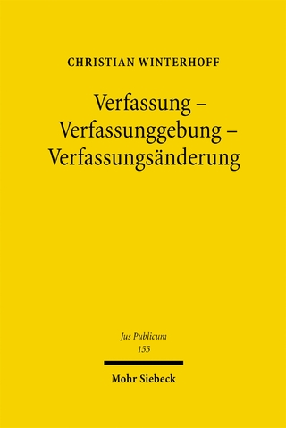 Verfassung - Verfassunggebung - Verfassungsänderung
