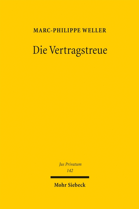 Die Vertragstreue - Marc-Philippe Weller