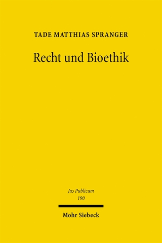 Recht und Bioethik