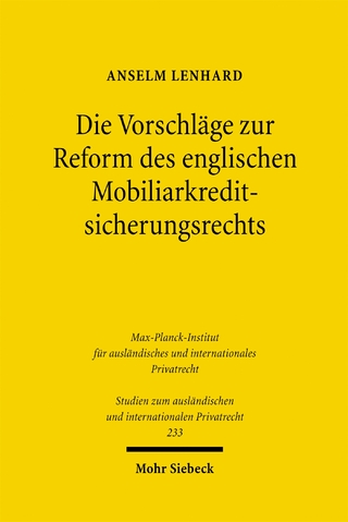Die Vorschläge zur Reform des englischen Mobiliarkreditsicherungsrechts