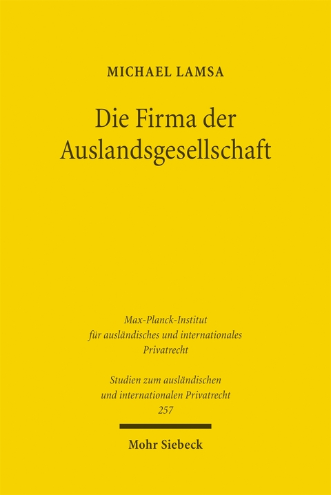 Die Firma der Auslandsgesellschaft - Michael Lamsa