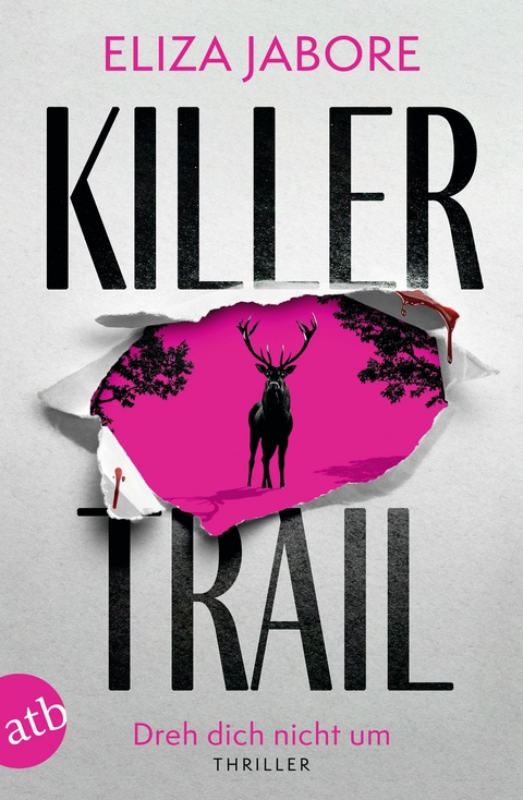 Killer Trail &ndash; Dreh dich nicht um - Eliza Jabore