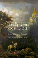 Die Farben des Grals - Martin Spura