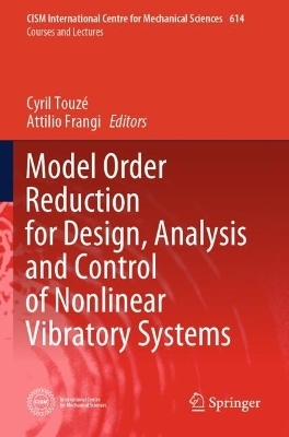 Model Order Reduction for Design, Analysis and Control of Nonlinear Vibratory Systems