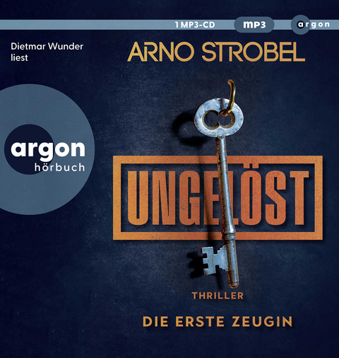 Ungel&ouml;st &ndash; Die erste Zeugin - Arno Strobel