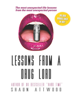 Lessons from a Drug Lord - Shaun Attwood