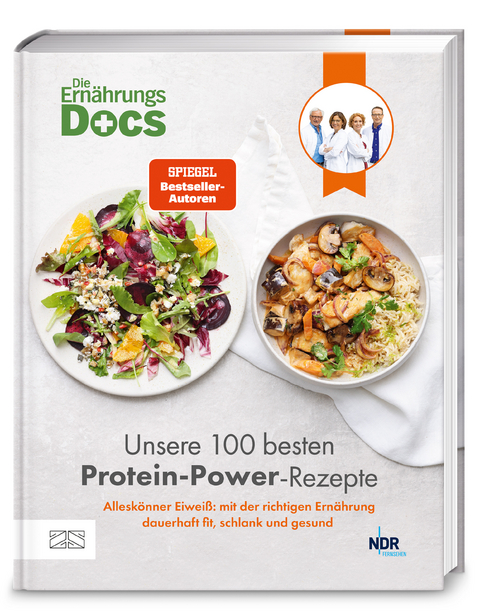 Die Ernährungs-Docs – Unsere 100 besten Protein-Power-Rezepte - Matthias Riedl, Jörn Klasen, Viola Andresen, Silja Schäfer