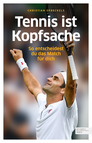 Tennis ist Kopfsache
