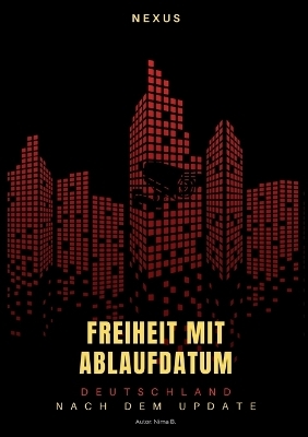 Freiheit mit Ablaufdatum