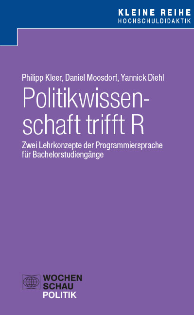 Politikwissenschaft trifft R - Philipp Kleer, Daniel Moosdorf, Yannick Diehl