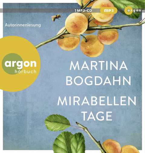 Mirabellentage - Martina Bogdahn