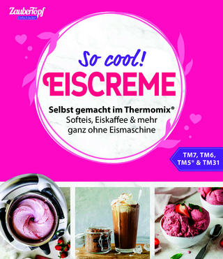 Zaubertopf Einfach lecker! EISCREME