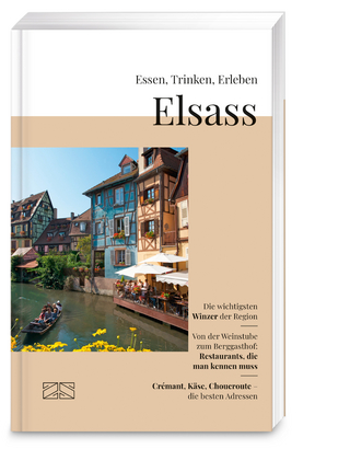 Essen, Trinken, Erleben – Elsass