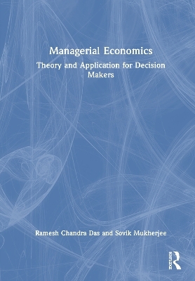 Managerial Economics - Ramesh Chandra Das, Sovik Mukherjee
