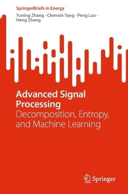 Advanced Signal Processing - Yuning Zhang, Chenxin Yang, Peng Luo, Heng Zhang