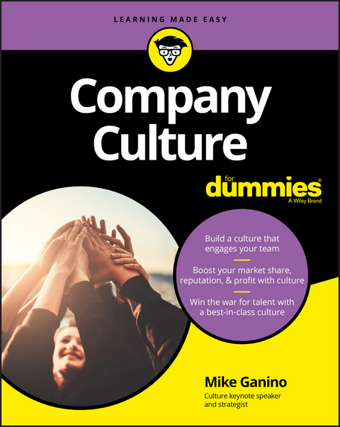 Company Culture For Dummies - Mike Ganino
