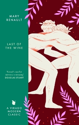 The Last of the Wine - Mary Renault