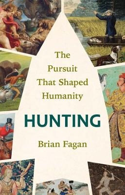 Hunting - Brian Fagan