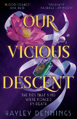 Our Vicious Descent - Hayley Dennings