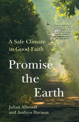 Promise the Earth - Julian Allwood, Andrew Davison