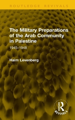 The Military Preparations of the Arab Community in Palestine